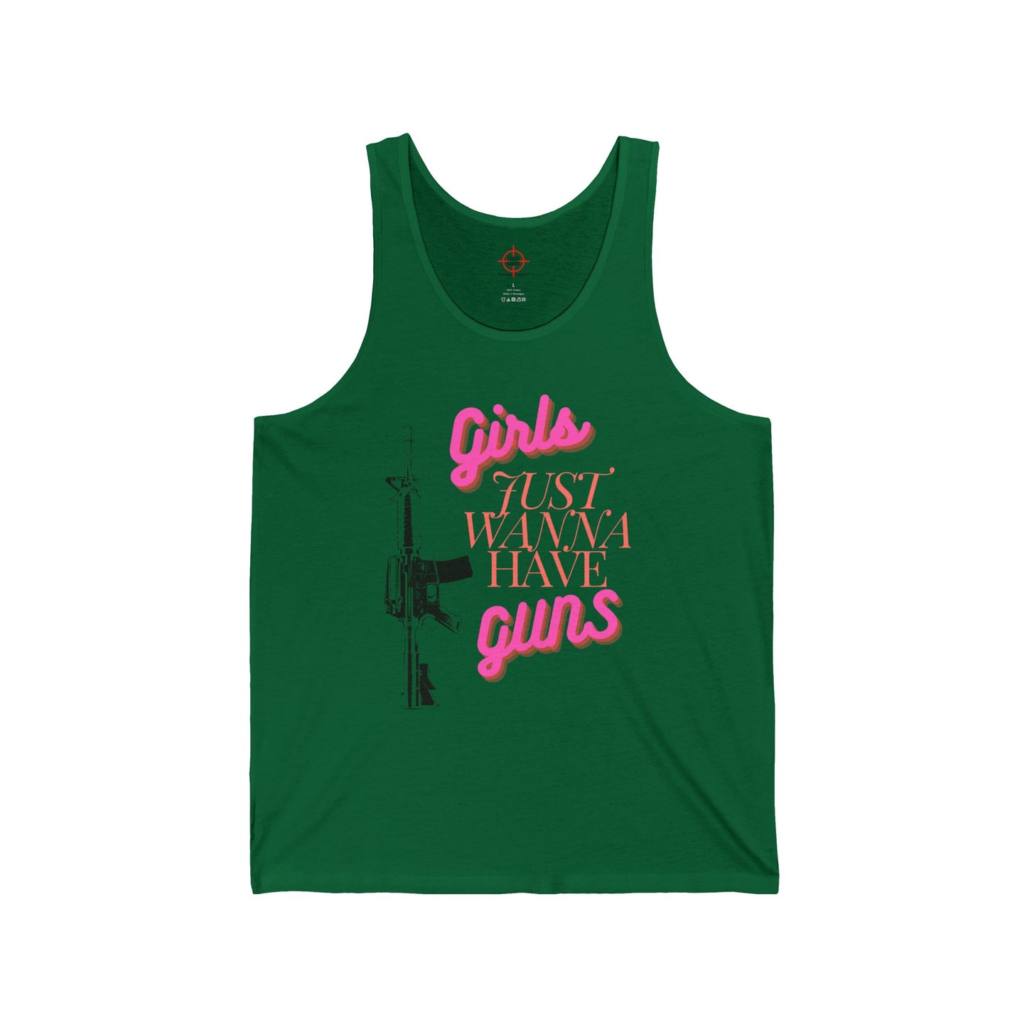 Girls Just Wanna Have Guns - Unisex Jersey Tank