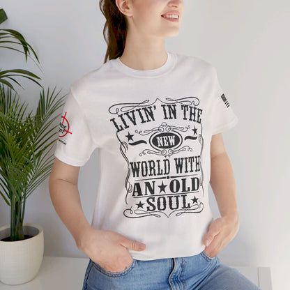 Old Soul - Unisex Jersey Short Sleeve Tee