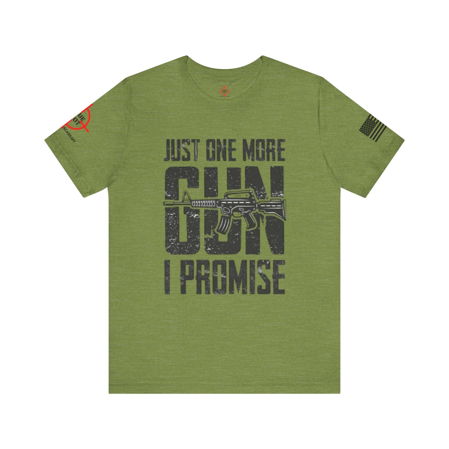 Just One More Gun - Unisex Jersey Short Sleeve Tee