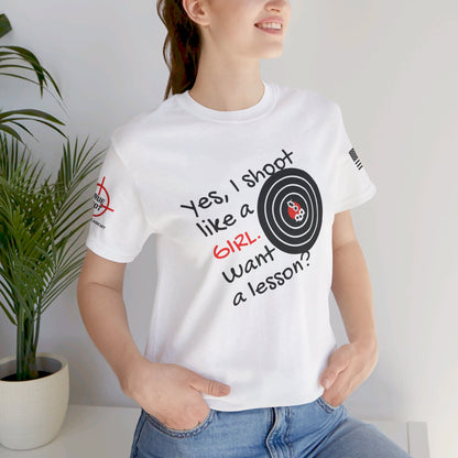 Shoot Like A Girl - Unisex Jersey Short Sleeve Tee