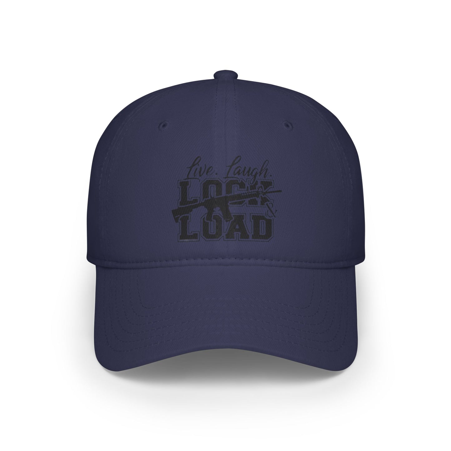 Live Laugh Lock n Load - Low Profile Baseball Cap