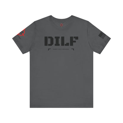 DILF - Unisex Jersey Short Sleeve Tee