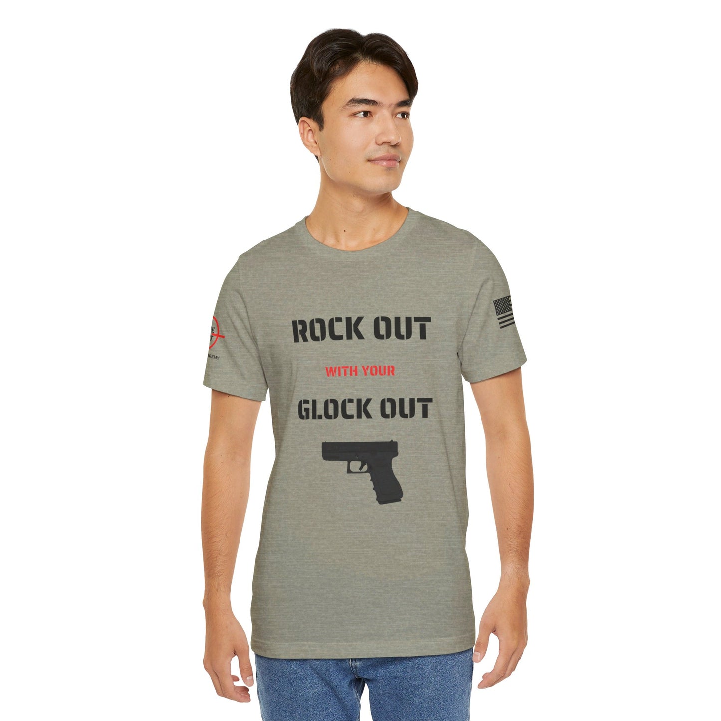 Rock Out with your Glock Out - Unisex Jersey Short Sleeve Tee