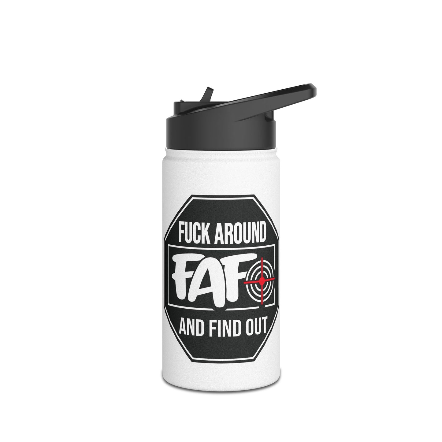 FAFO Sign- Stainless Steel Water Bottle, Standard Lid