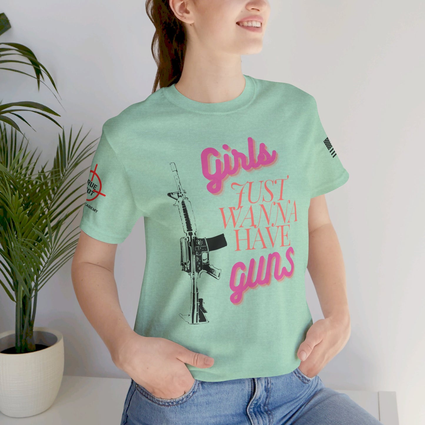 Girls Just Wanna Have Guns - Unisex Jersey Short Sleeve Tee