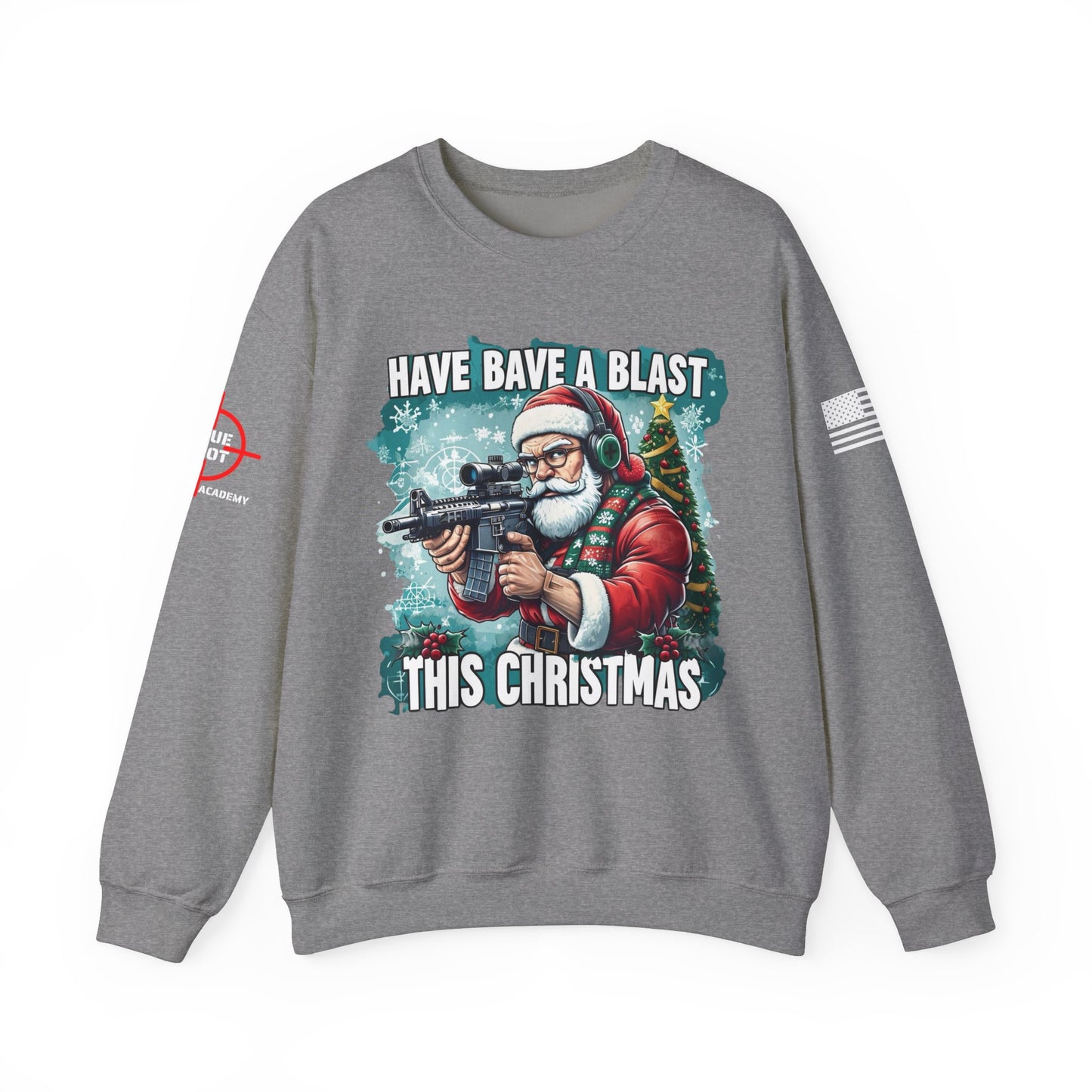 Christmas Sweatshirt - 'Have a Blast This Christmas' Unisex Crewneck