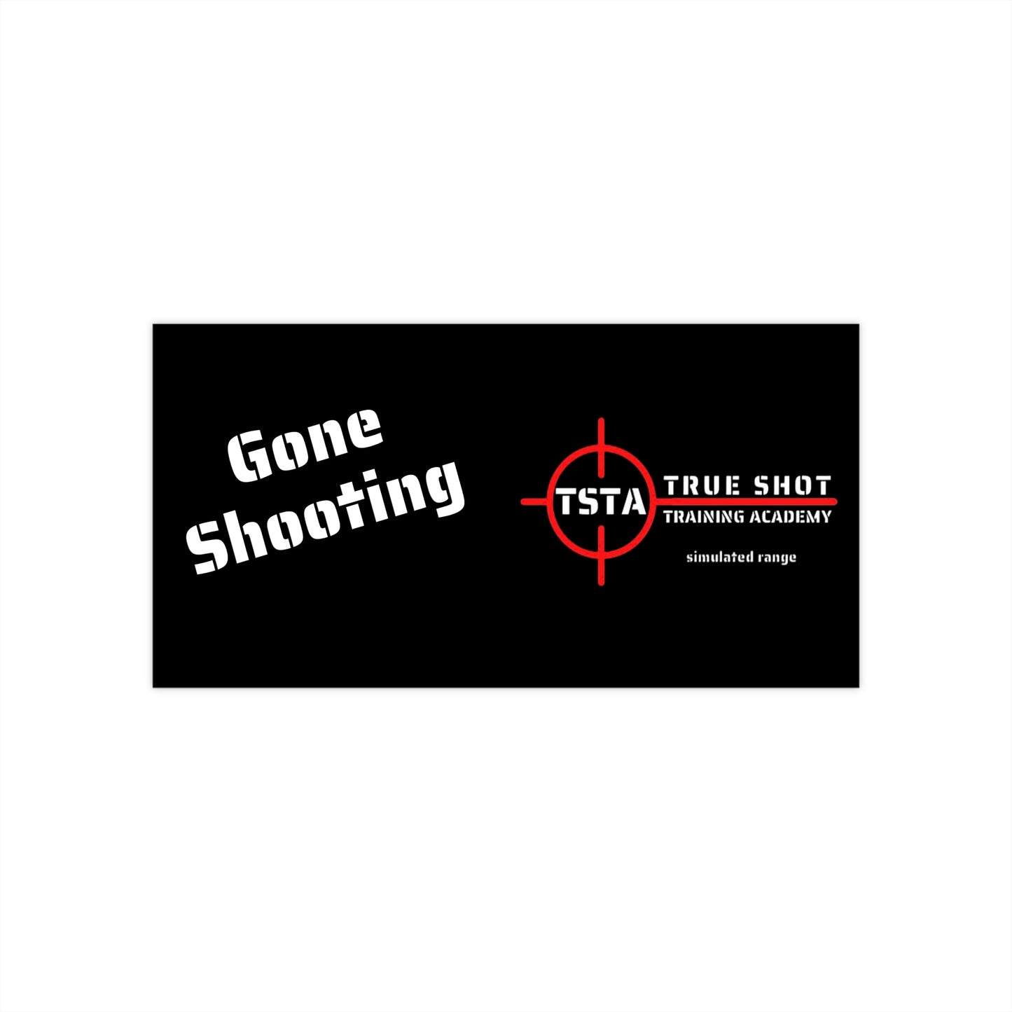 Gone Shooting - Bumper Stickers