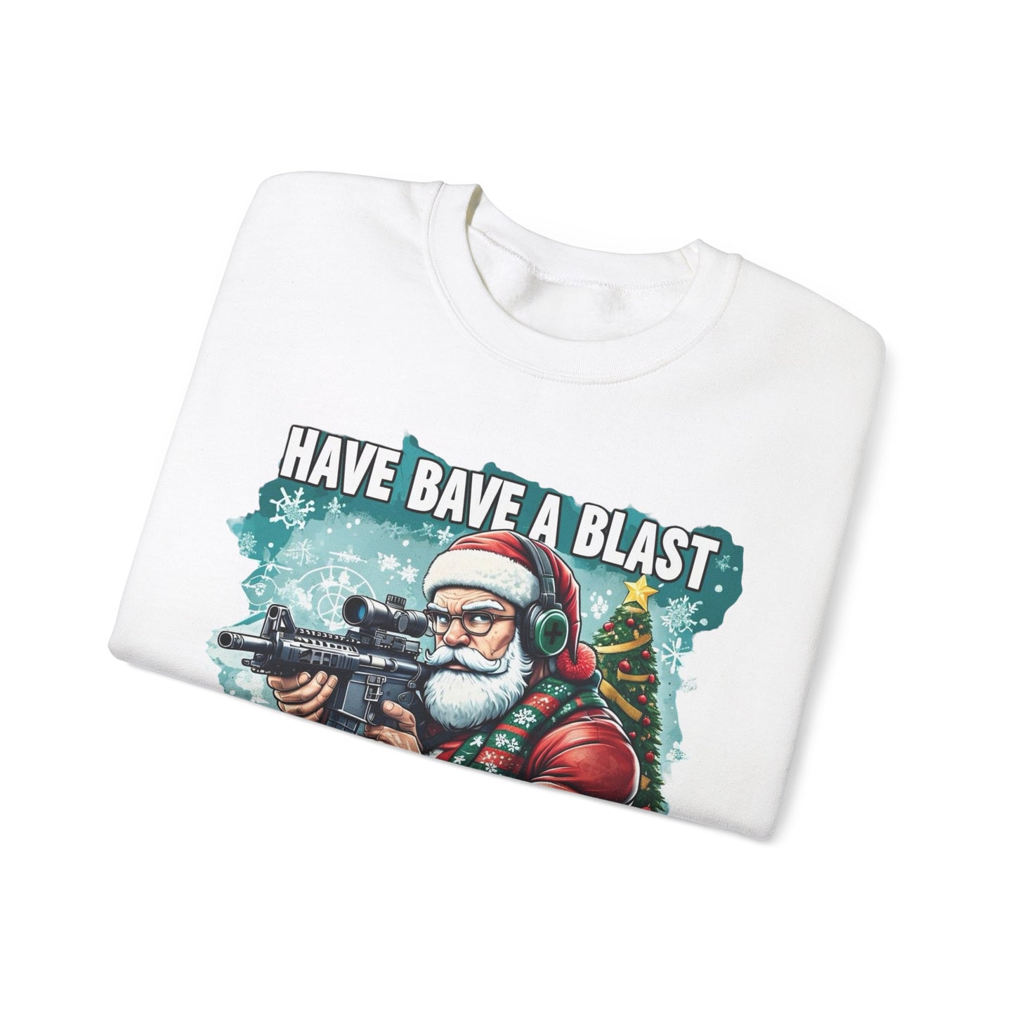 Christmas Sweatshirt - 'Have a Blast This Christmas' Unisex Crewneck