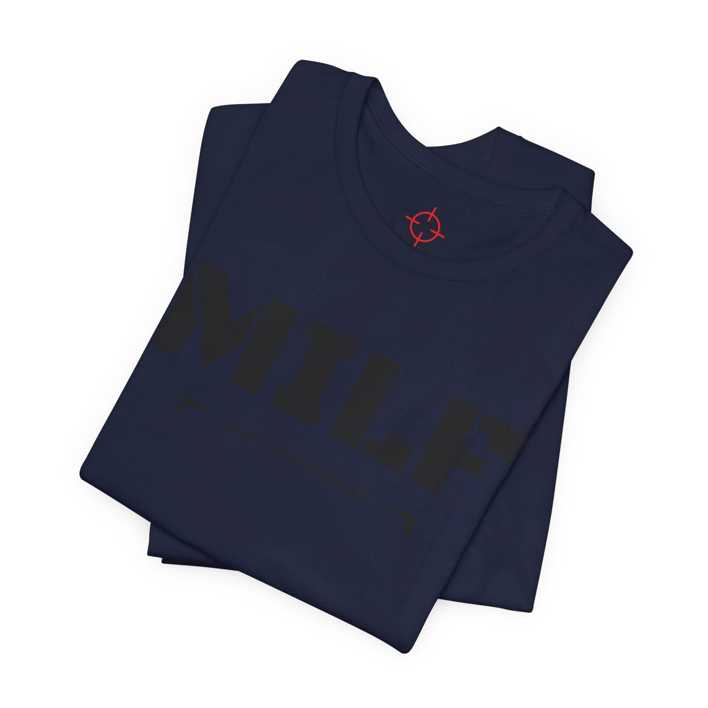 M.I.L.F - Unisex Jersey Short Sleeve Tee