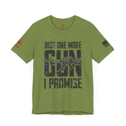 Just One More Gun - Unisex Jersey Short Sleeve Tee