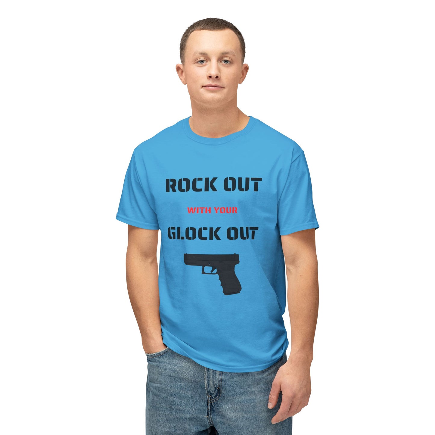 Rock Out With Your Glock Out - Unisex HD Cotton™ T-shirt