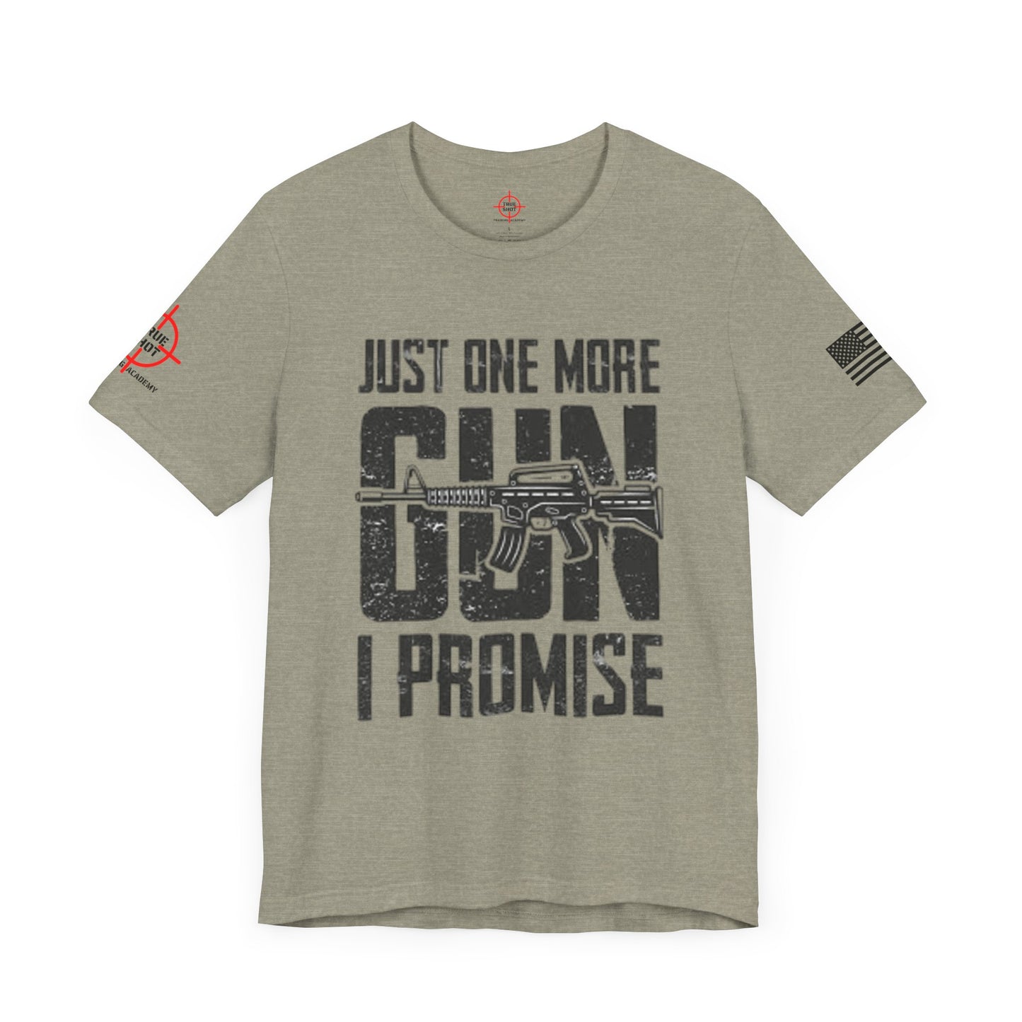 Just One More Gun - Unisex Jersey Short Sleeve Tee