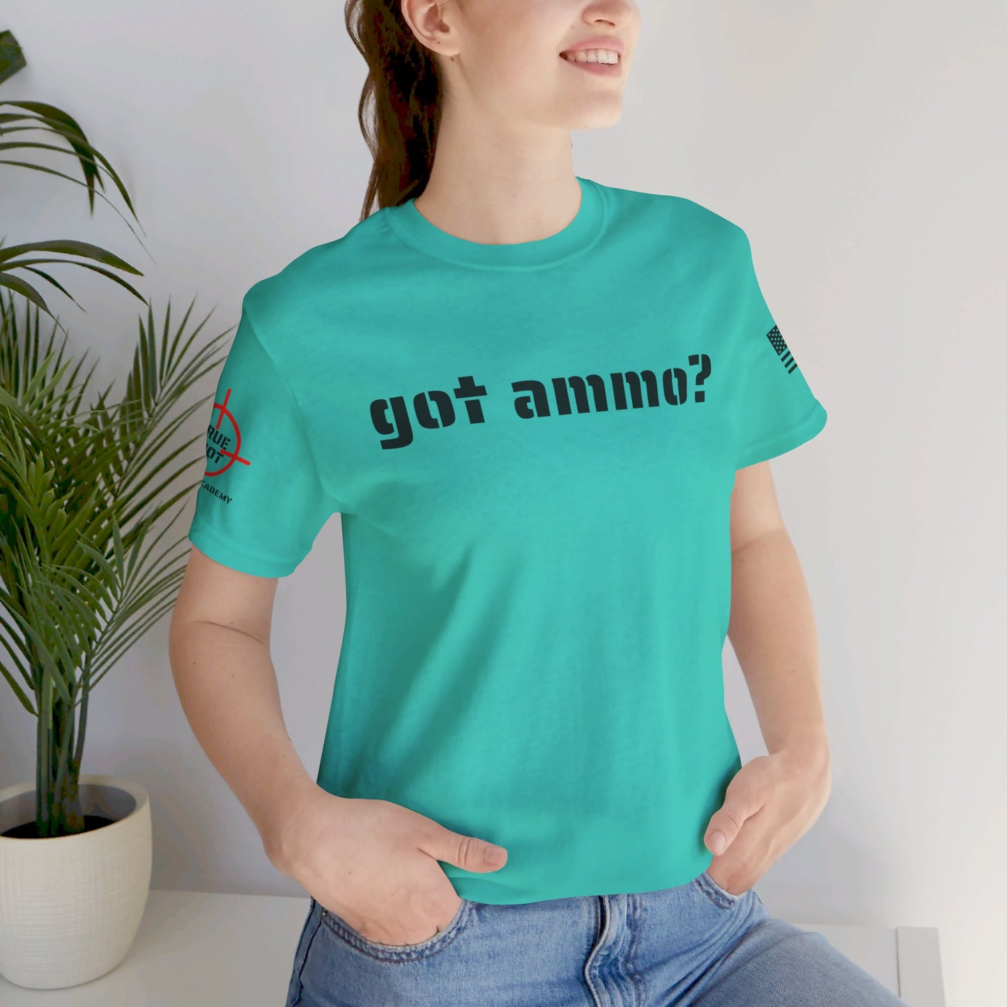 Got Ammo? - Unisex Jersey Short Sleeve Tee