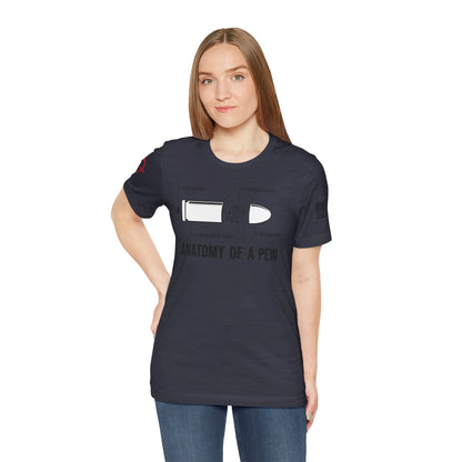 Anatomy Of A PEW - Unisex Jersey Short Sleeve Tee