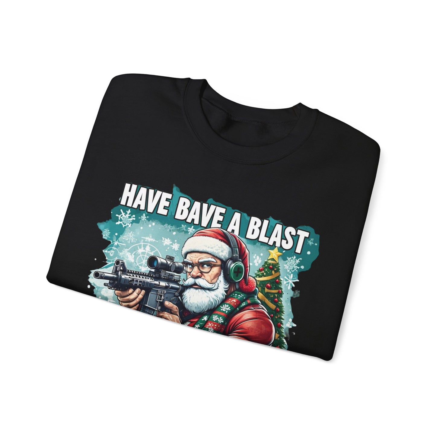 Christmas Sweatshirt - 'Have a Blast This Christmas' Unisex Crewneck