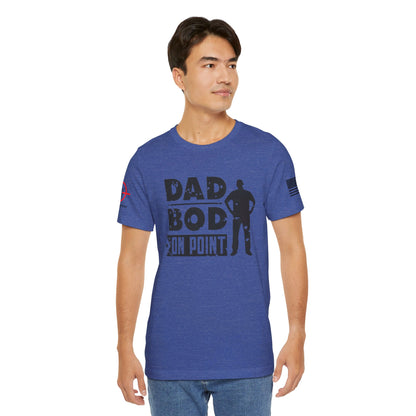 Dad Bod On Point - Unisex Jersey Short Sleeve Tee