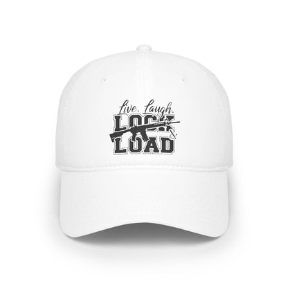 Live Laugh Lock n Load - Low Profile Baseball Cap