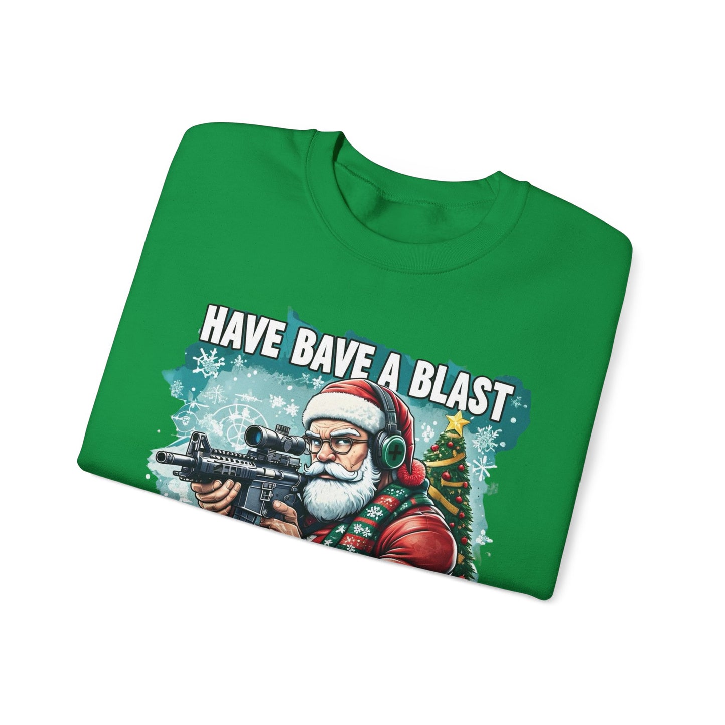 Christmas Sweatshirt - 'Have a Blast This Christmas' Unisex Crewneck