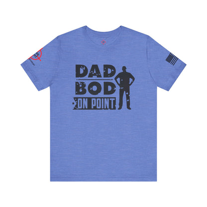 Dad Bod On Point - Unisex Jersey Short Sleeve Tee